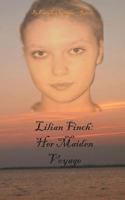 Lilian Finch: Her Maiden Voyage 0615539599 Book Cover