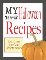My favorite Halloween recipes: Blank holiday cookbook 1076281915 Book Cover