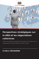 Perspectives stratégiques sur la GRH et les négociations collectives (French Edition) 6200848750 Book Cover