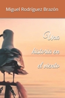 Una historia en el viento (Spanish Edition) B0DTFHGQLC Book Cover