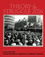 Theory & Struggle 1899155201 Book Cover