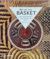 Art of the Basket: Traditional Basketry from Around the World