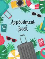 Appointment Book: Monthly, Weekly and Daily Planner for Travel Agents and other travel professionals! 1075418429 Book Cover