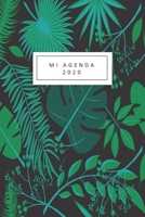 mi agenda 2020: agenda 2020, desde 1 de enero al 31 de diciembre para estar organizada es un regalo ideal para hacer.tama�o 6 in x 9 in( en espa�ol) 1673739091 Book Cover