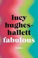 Fabulous: Stories 0062940090 Book Cover