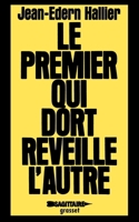 Le Premier qui dort réveille l'autre 2246301025 Book Cover