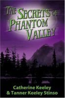 The Secrets of Phantom Valley 0741418312 Book Cover