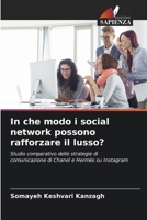 In che modo i social network possono rafforzare il lusso? (Italian Edition) 6209579582 Book Cover