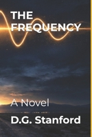 The Frequency: A Novel B0GQNKDNSG Book Cover