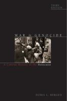 War and Genocide: A Concise History of the Holocaust (Critical Issues in History) 0742557154 Book Cover