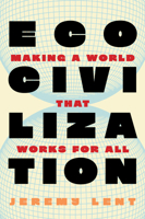 Ecocivilization: Making a World that Works for All 1685892337 Book Cover
