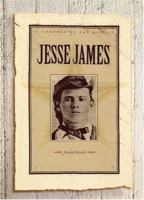 Jesse James: Legends of the West 1583413383 Book Cover