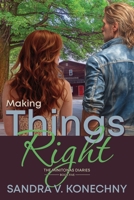 Making Things Right (The Minitonas Diaries) 1486627935 Book Cover