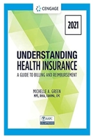 UNDERSTANDING HEALTH INSURANCE: a guide to billing and reimbursement 2021 B09BY84WR1 Book Cover
