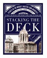 Stacking the Deck : Secrets of the World's Master Card Architect 0743232879 Book Cover
