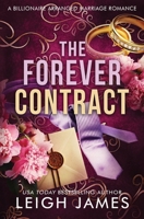 The Forever Contract: A Billionaire Arranged Marriage Romance (Forever Trilogy) B0DSQPY38S Book Cover