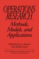 Operations Research: Methods, Models, and Applications 1593112661 Book Cover