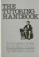 The Tutoring Handbook: A Complete Guide for Student Tutors (Career Resource Library) 0823905993 Book Cover