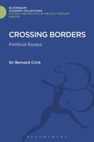 Crossing Borders: Political Essays 1474287387 Book Cover