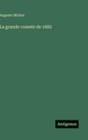 La grande comete de 1882 (French Edition) 3385066522 Book Cover