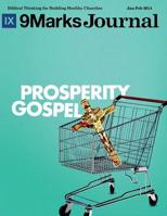 Prosperity Gospel 9Marks Journal 1542404355 Book Cover