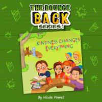 Kindness Changes Everything: The Bounce Back Series 1 0648147142 Book Cover