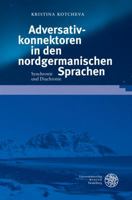 Adversativkonnektoren in Den Nordgermanischen Sprachen: Synchronie Und Diachronie 3825362779 Book Cover