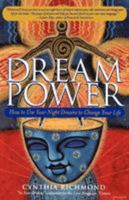 Dream Power: How to Use Your Night Dreams to Change Your Life 0743200772 Book Cover