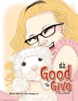 It's Good To Give 1465336702 Book Cover