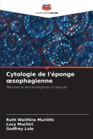 Cytologie de l'éponge oesophagienne (French Edition) 6208043980 Book Cover