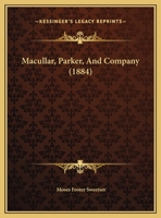 Macullar, Parker, And Company 1166553361 Book Cover