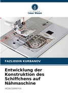 Entwicklung der Konstruktion des Schiffchens auf Nähmaschine 6205298120 Book Cover