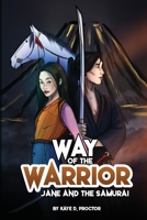 Way of the Warrior: Jane and the Samurai 1915919320 Book Cover