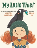 My Little Thief 031637413X Book Cover