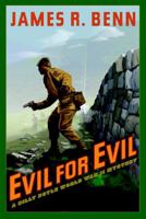 Evil for Evil: A Billy Boyle World War II Mystery 1569478511 Book Cover