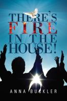 There's Fire in the House! 1886068909 Book Cover