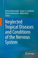 Neglected Tropical Diseases and Conditions of the Nervous System 146148099X Book Cover