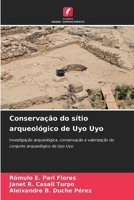 Conservação do sítio arqueológico de Uyo Uyo (Portuguese Edition) 6207681614 Book Cover