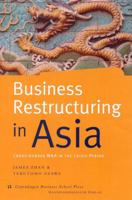 Business Restructuring in Asia: Cross-Border M&As in the Crisis Period 8716135113 Book Cover