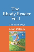 The Rhody Reader -Vol.1: The Early Days B0HLY1TP83 Book Cover