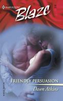 Friendly Persuasion 037379097X Book Cover