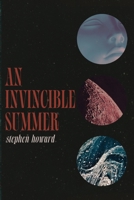 An Invincible Summer 1036988368 Book Cover