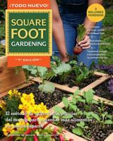 All New Square Foot Gardening – Spanish Edition: La técnica de cultivo más popular del mundo para cosechar MÁS alimentos en menos espacio 0760396655 Book Cover