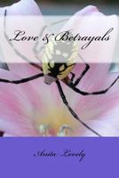Love & Betrayals 1539013111 Book Cover