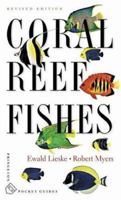 Coral Reef Fishes: Indo-Pacific and Caribbean 0691089957 Book Cover
