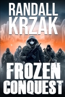 Frozen Conquest 0978944143 Book Cover