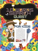 10 Words Search Quest for Kids B091J827TX Book Cover