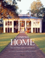 Coming Home: The Southern Vernacular House 0847838269 Book Cover
