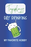 Tagesplaner undatiert: Tolles Geschenk für Bier Liebhaber I Schnell & Einfach: Für Termine, Ziele, tägliche To-Do-Liste, Notizen I Journal für ... Erfolg I Ohne Kalendarium (German Edition) 1673113982 Book Cover