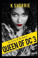 Queen Of DC 3: The Story Of My Demise 1520100736 Book Cover